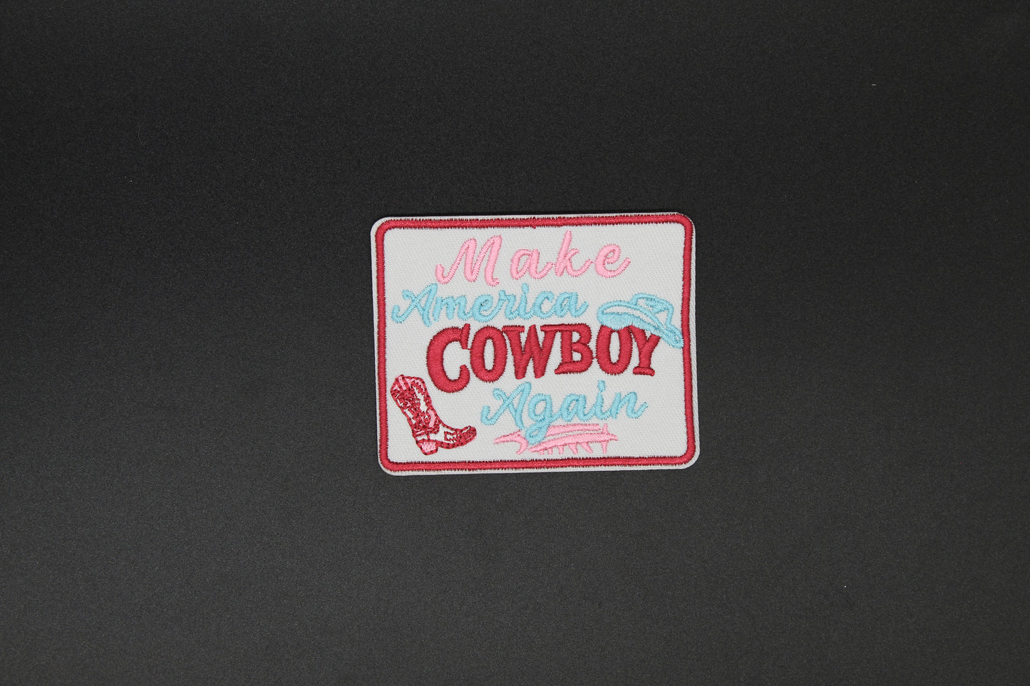 “Make America Cowboy Again” Western Embroidered Iron-On Patch