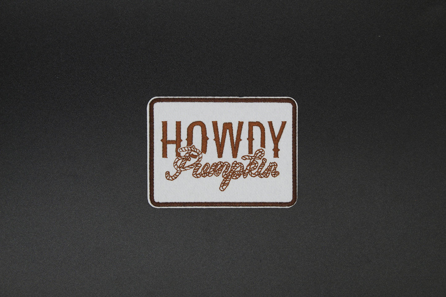 “Howdy Pumpkin” Embroidered Patch