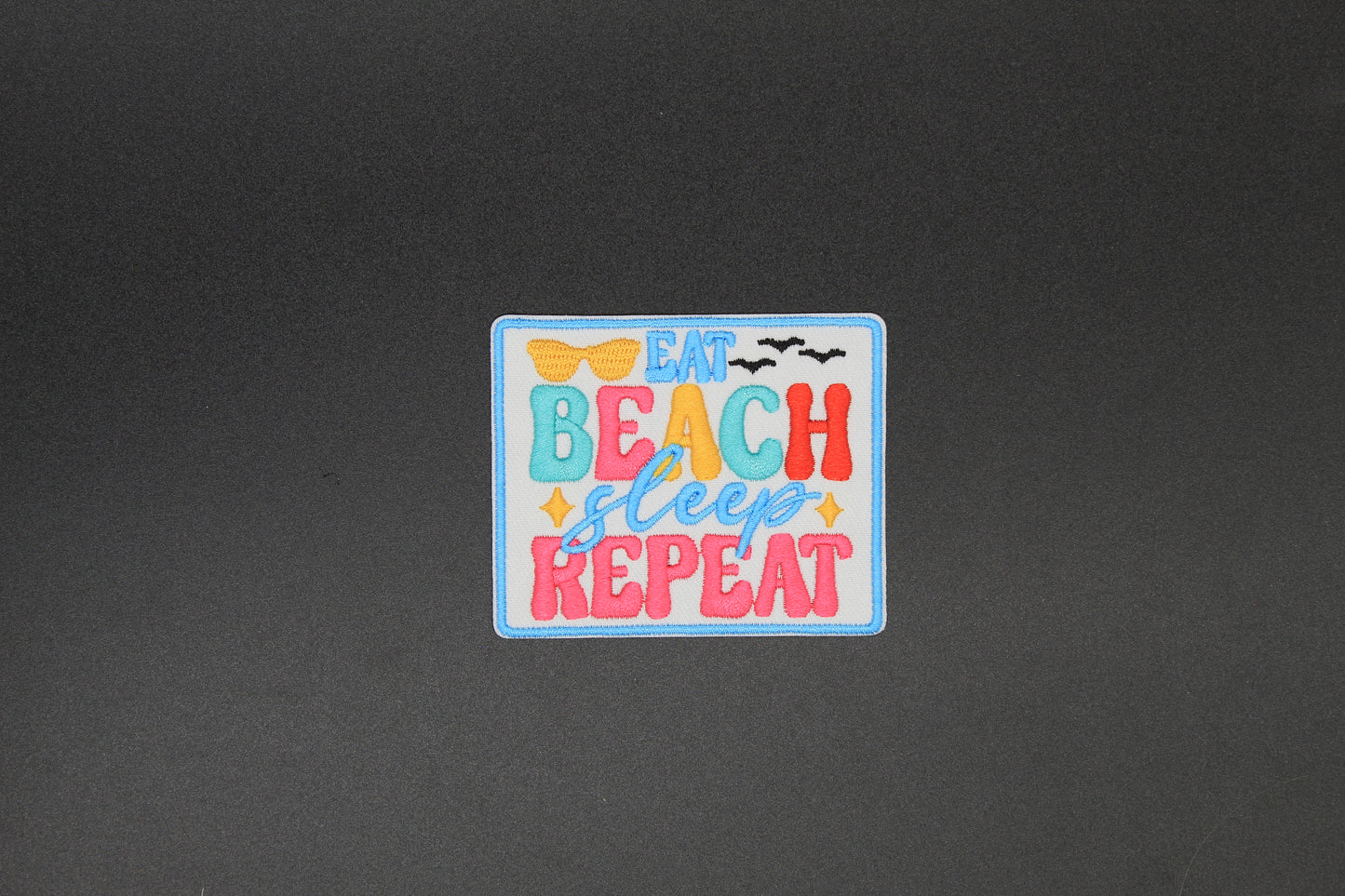 Eat Beach Sleep Repeat Iron-On Patch
