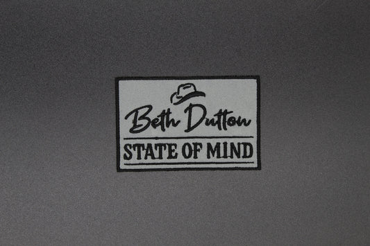 Beth Dutton State of Mind Iron-On Patch