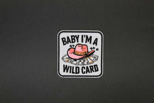 Baby I'm A Wild Card Iron-On-Patch