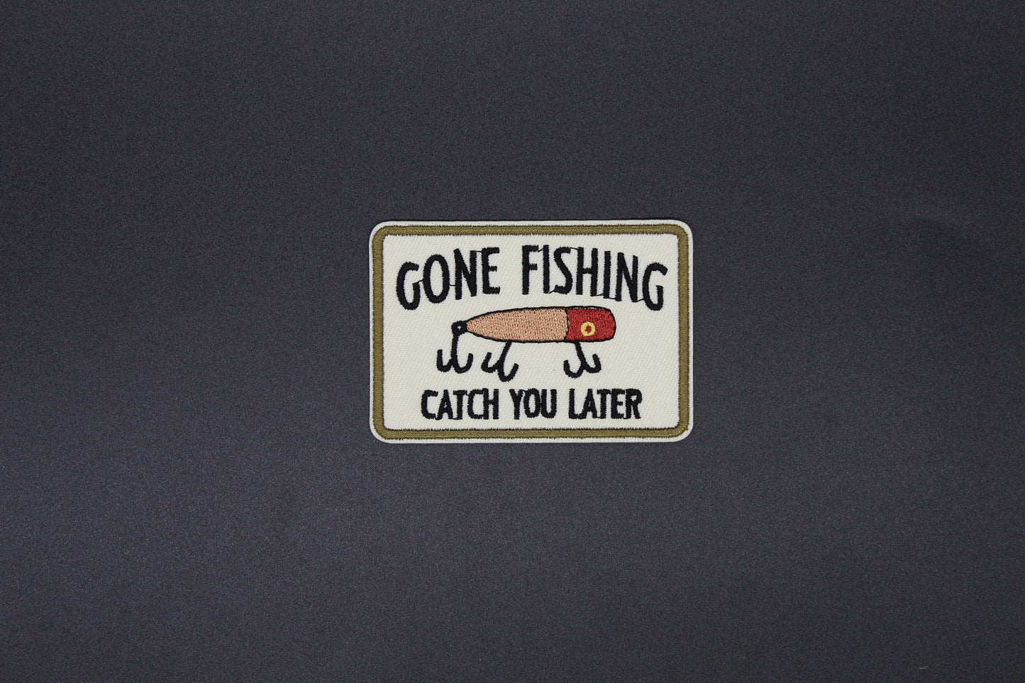 Gone Fishing Catch You Later Embroidered Patch – Funny Fishing Iron-On Appliqué