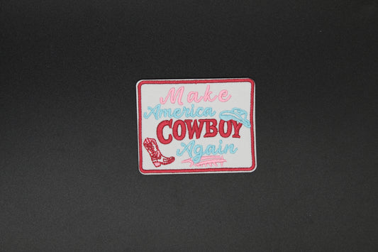 “Make America Cowboy Again” Western Embroidered Iron-On Patch
