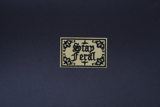 “Stay Feral” Gothic Embroidered Patch