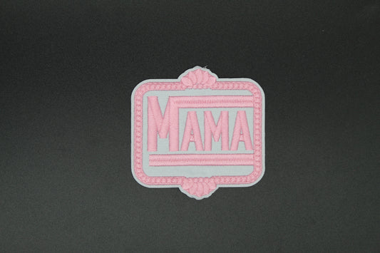 “Mama” Embroidered Patch