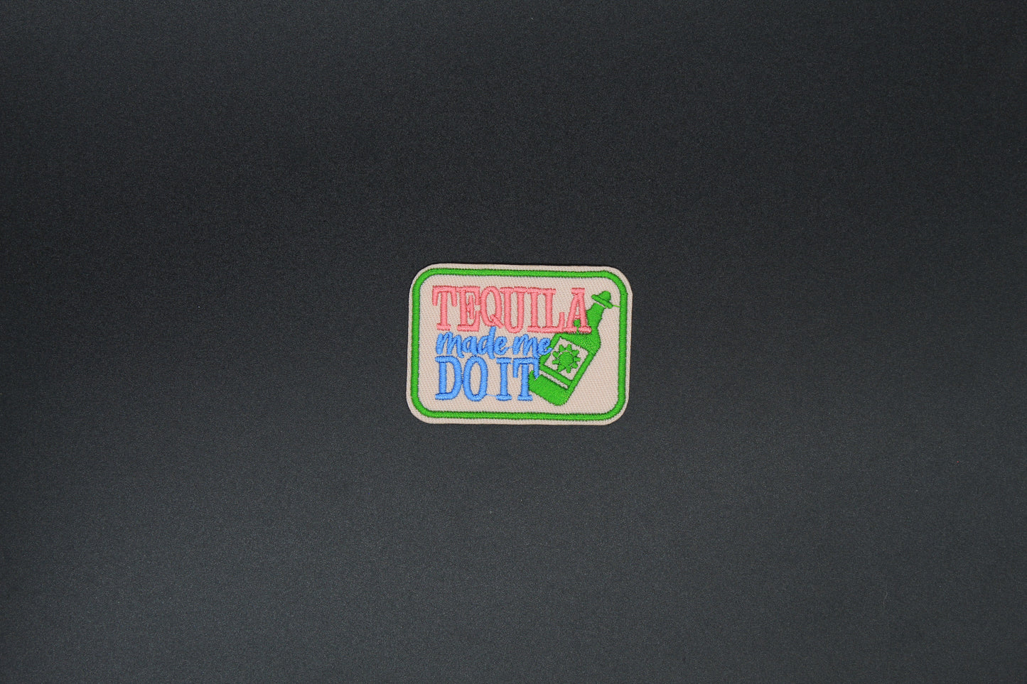 Tequila Made Me Do It Iron-On Patch