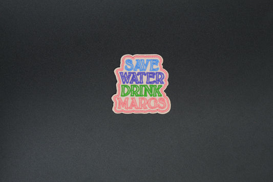 Save Water Drink Margs Iron-On Patch