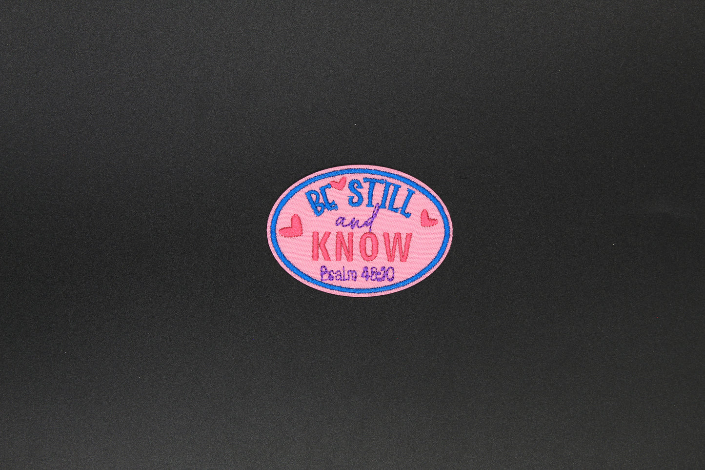 “Be Still and Know – Psalm 46:10” Embroidered Christian Iron-On Patch