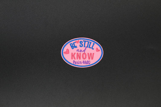 “Be Still and Know – Psalm 46:10” Embroidered Christian Iron-On Patch