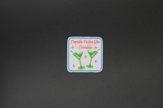 Tequila Tastes Like Trouble Iron-On Patch