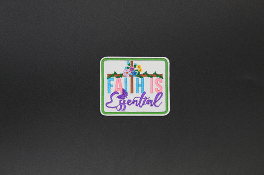 “Faith Is Essential” Floral Christian Embroidered Iron-On Patch
