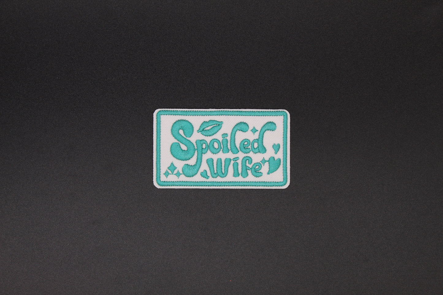 Spoiled Wife Embroidered Iron-On Patch