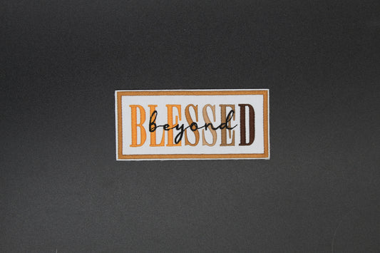 Blessed Beyond Iron-On Patch
