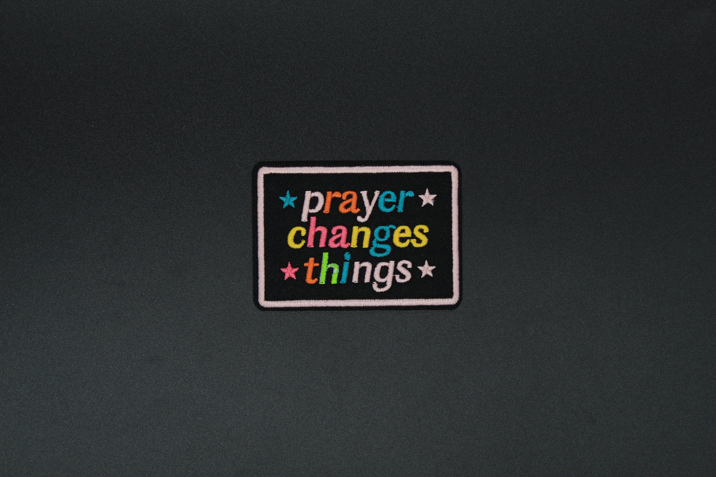 Prayer Changes Things Embroidered Iron-On Patch
