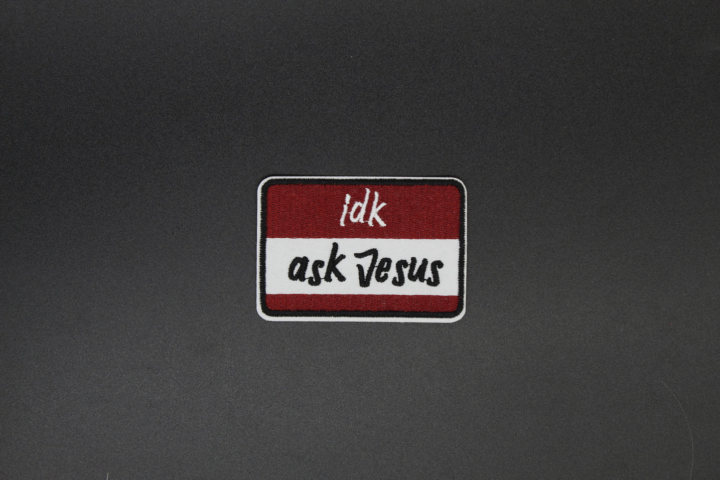 IDK Ask Jesus Iron-On Patch