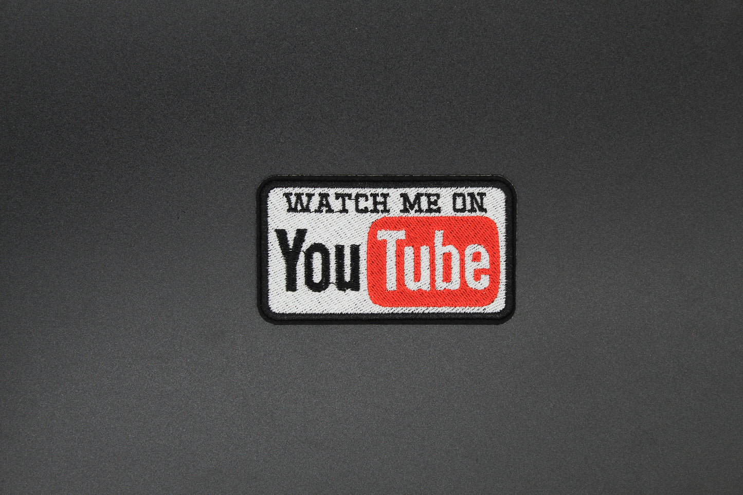 Watch Me on YouTube Iron-On Patch