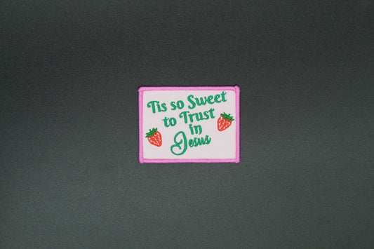 ’Tis So Sweet to Trust in Jesus Iron-On Patch